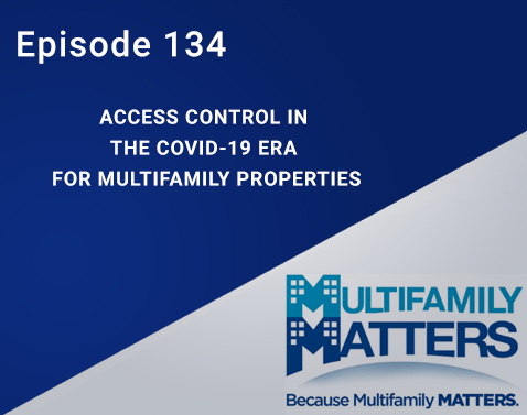 Access control in the COVID-19 Era for Multifamily properties