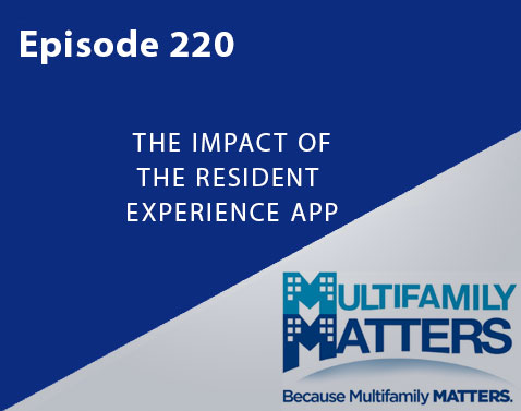 Multifamily podcast - The resident experience app