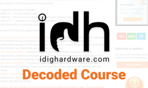 Decoded Course master class on code requirements applicable to doors and hardware on iDigHardware